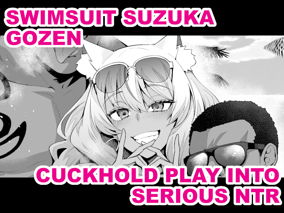 Mizugi Suzuka Gozen Netorase kara no Gachi Netorare