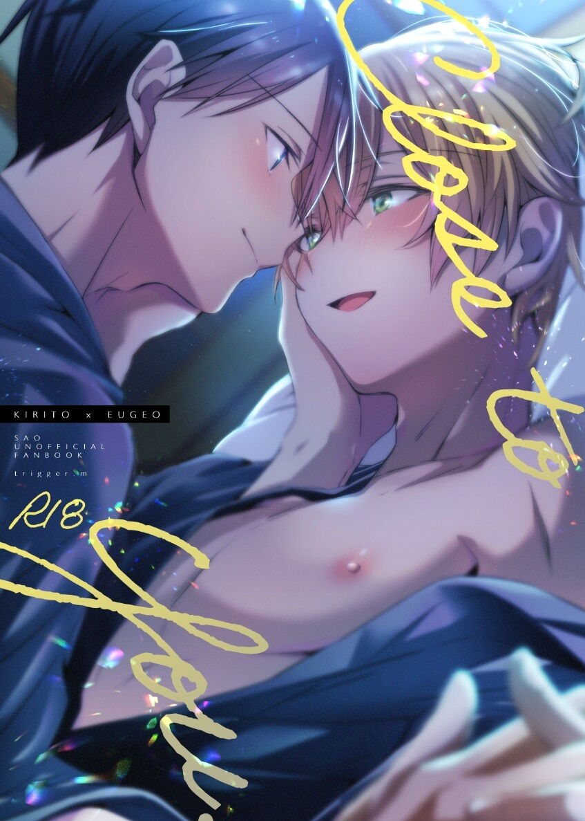 Close to you.